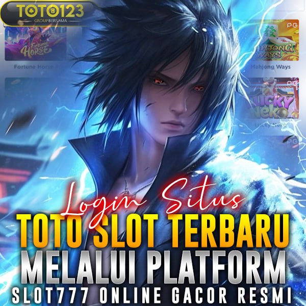 TOTO123: Login Situs Toto Slot Terbaru Melalui Platform Slot777 Online Gacor Resmi